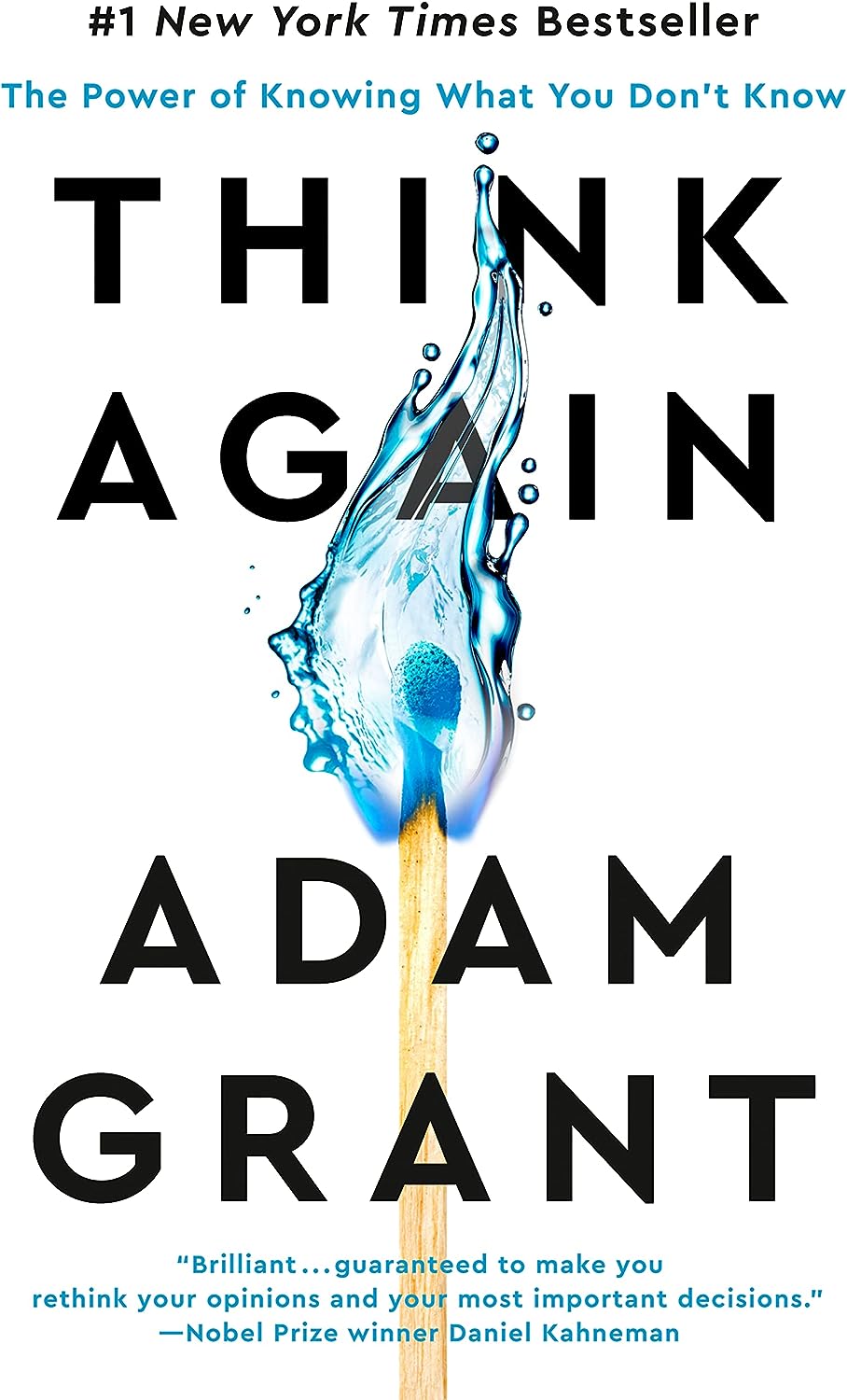 Think Again: The Power of Knowing What You Dont Know